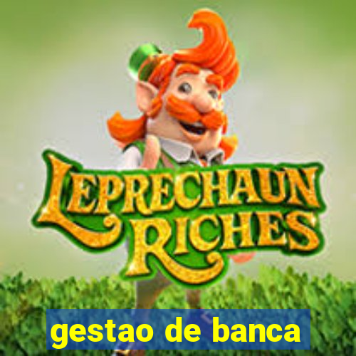 gestao de banca